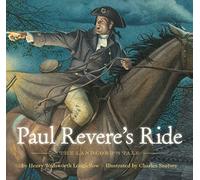 Paul Revere's Ride: The Classic Edition
