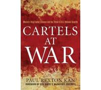 Paul Rexton Kan Cartels at War (Copertina rigida)