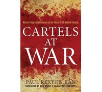 Paul Rexton Kan Cartels at War (Copertina rigida)