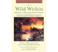 Paul Rezendes The Wild Within (Tascabile)