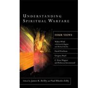 James K. Beilby Understanding Spiritual Warfare (Tascabile)