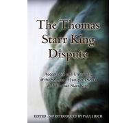 Paul Rich The Thomas Starr King Dispute (Tascabile)
