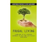 Paul Richardson Frugal Living (Tascabile)