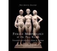Paul Richer New Artistic Anatomy (Tascabile)