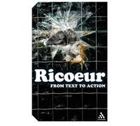 Paul Ricoeur From Text to Action (Tascabile) Continuum Impacts