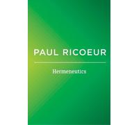 Paul Ricoeur Hermeneutics - Writings and Lectures (Tascabile)