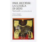 Paul Ricoeur: la logica di Gesù