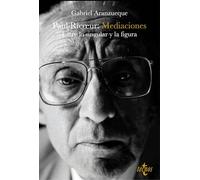 Paul Ricoeur: Mediaciones: Entre lo singular y la figura
