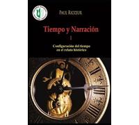 Paul Ricoeur Tiempo y Narración I (Tascabile)