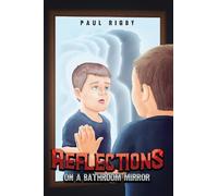 Paul Rigby Reflections on a Bathroom Mirror (Tascabile)