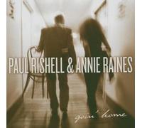 Paul Rishell And Annie Raines - Goin' Home by Paul Rishell And Annie Raines (2008-01-13)