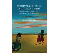 Paul Roberts Criminal Evidence and Human Rights (Copertina rigida)