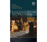 Paul Roberts Forensic Science Evidence and Expert Witness Tes (Copertina rigida)