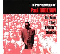 Paul Robeson - The Man They Couldn't Silence