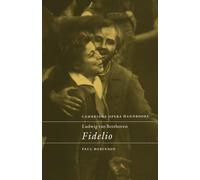 Paul Robinson Ludwig van Beethoven: Fidelio (Tascabile)