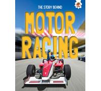 Paul Robinson The Story Behind: Motor Racing (Tascabile) Story Behind