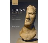 Paul Roche Lucan: De Bello Ciuili Book 1 (Copertina rigida)