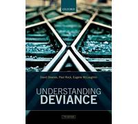Paul Rock David Downes Eugene McLaughlin Understanding Deviance (Tascabile)
