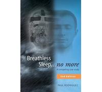 Paul Rodriguez Patrick McKeown Breathless Sleep... no more (Tascabile)