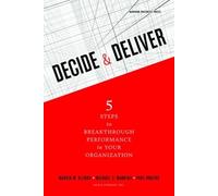 Decide and Deliver