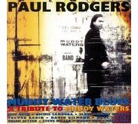 Paul Rogers - Muddy Waters Blues: Tribute to