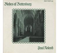 Paul Roland - Blades Of Battenburg