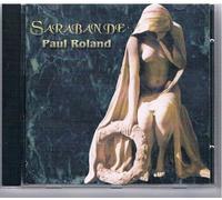 Paul Roland - Sarabande