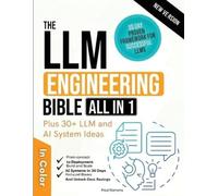 Paul Romans The LLM Engineering Bible [All-in-One] (Tascabile)