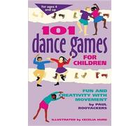 Paul Rooyackers 101 Dance Games for Children (Copertina rigida)