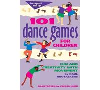 Paul Rooyackers 101 Dance Games for Children (Tascabile)