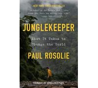 Paul Rosolie Junglekeeper (Copertina rigida)