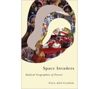 Paul Routledge Space Invaders (Tascabile) Radical Geography