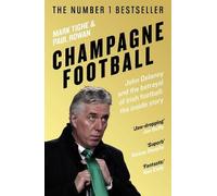 Paul Rowan Mark Tighe Champagne Football (Tascabile)