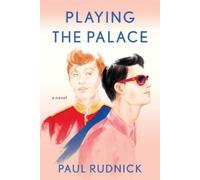 Paul Rudnick Playing the Palace (Tascabile)
