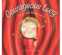 Paul Russell Cara King Courageous Lucy (Copertina rigida)