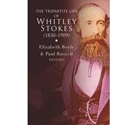 Paul Russell The Tripartite Life of Whitley Stokes (1830-1909 (Copertina rigida)