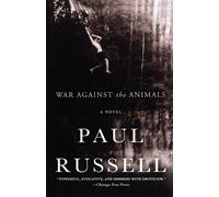 Paul Russell War Against the Animals (Tascabile)