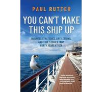 Paul Rutter You Can't Make This Ship Up (Tascabile)