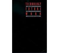 Paul S. Adler Technology and the Future of Work (Copertina rigida)