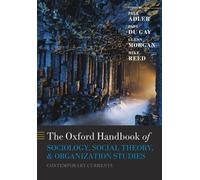 Paul S. Adler The Oxford Handbook of Sociology, Social Theory, and O (Tascabile)