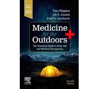 Paul S. Auerbach Tate Higgins Ali S. Arast Medicine for the Outdoor (Tascabile)