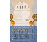 Paul S. Chung The Social Scientific Study of Religion (Tascabile)