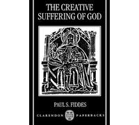 Paul S. Fiddes The Creative Suffering of God (Tascabile) Clarendon Paperbacks