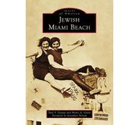 Paul S George Henry A Green Jewish Miami Beach (Tascabile) Images of America