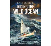 Paul S., Jr. Krantz Riding the Wild Ocean (Tascabile)