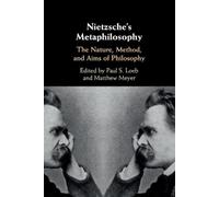 Paul S. Loeb Nietzsche's Metaphilosophy (Tascabile)