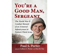 Paul S Porter You're a Good Man, Sergeant (Tascabile)