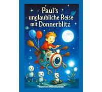 Paul´s unglaubliche Reise mit Donnerblitz: 1