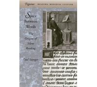 Paul Saenger Space Between Words (Tascabile) Figurae: Reading Medieval Culture