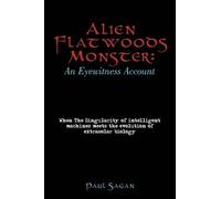 Paul Sagan Alien Flatwoods Monster (Tascabile)